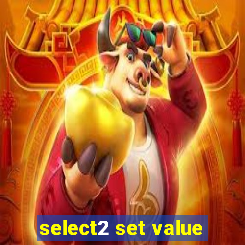 select2 set value